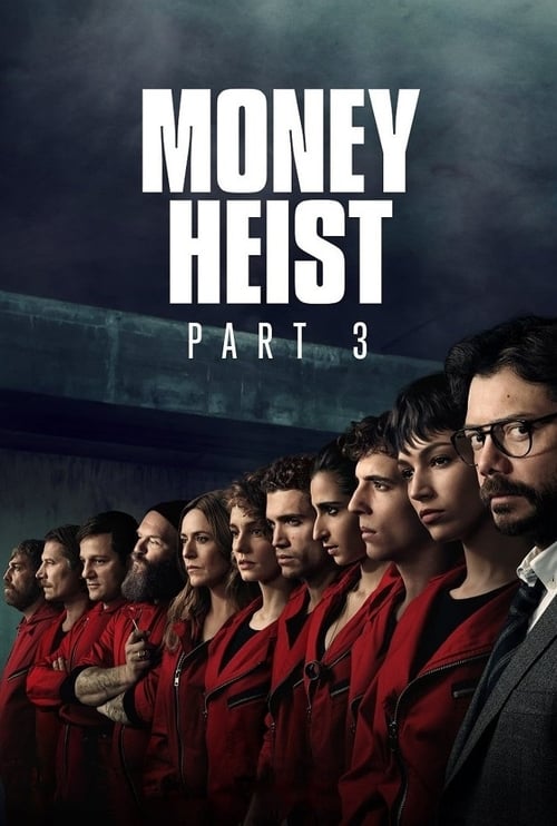 Money Heist 2019 Season 3 in Hindi Movie